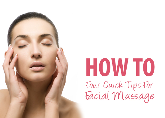 How To A Guide To Facial Massage Beautie