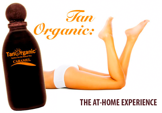 Tan Organic at home